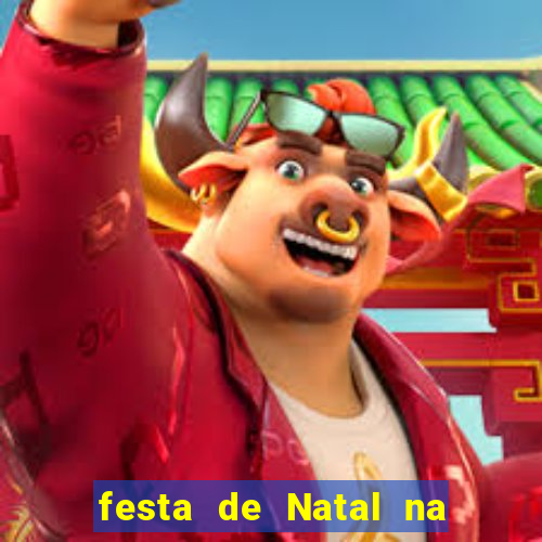 festa de Natal na escola temas